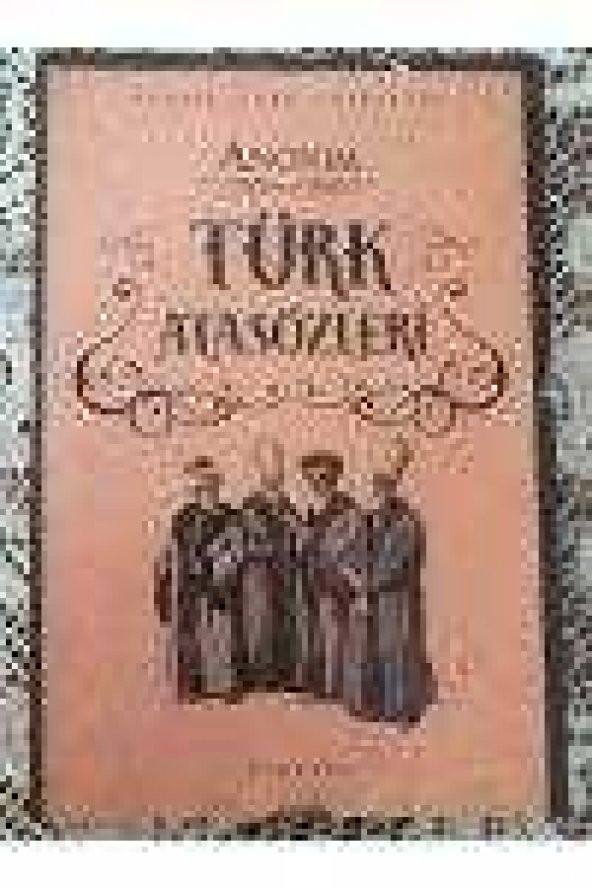 ANONİM   /  TÜRK  ATASÖZLERİ