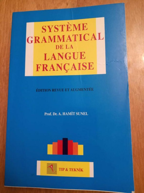 SYSTEME GRAMMATICAL DE LA LANGUE FRANÇAISE