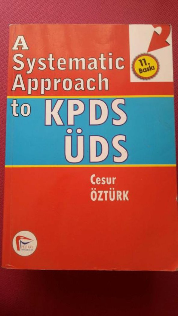 A SYSTEMATIC APPROACH  TO  KPDS  ÜDS