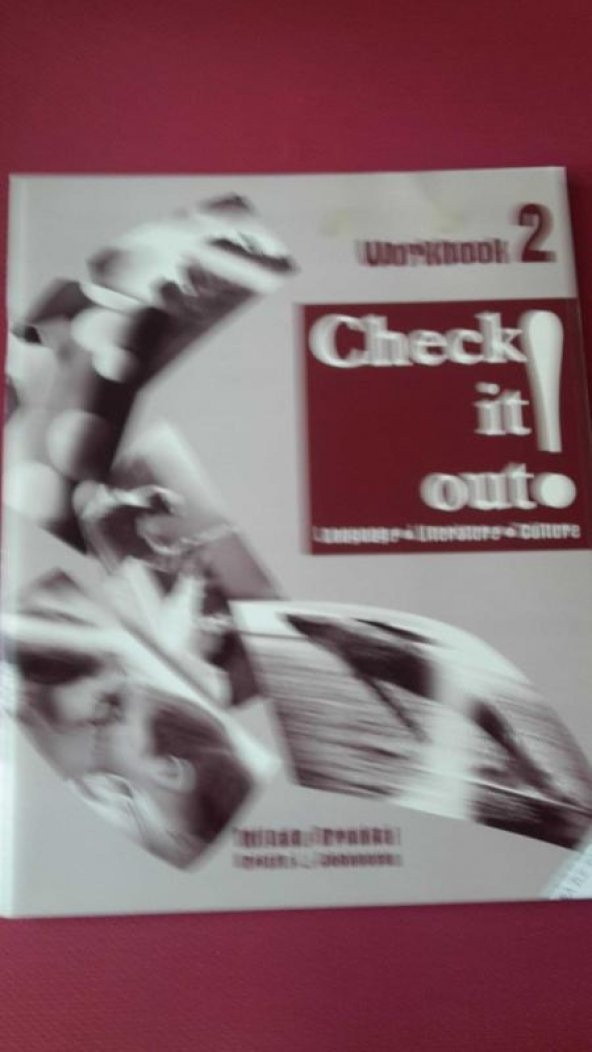 Check it Out! Language * Literature * Culture  - WORKBOOK  2