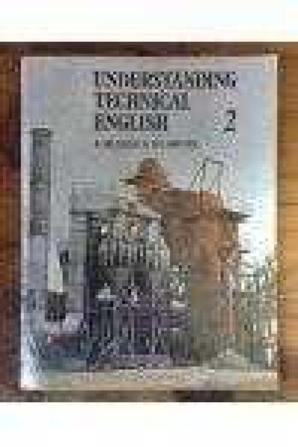 UNDERSTANDING TECHNICAL ENGLISH 2
