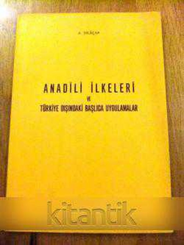 ANADİLİ İLKELERİ VE TÜRKİYE DIŞINDAKİ BAŞLICA UYGULAMALAR