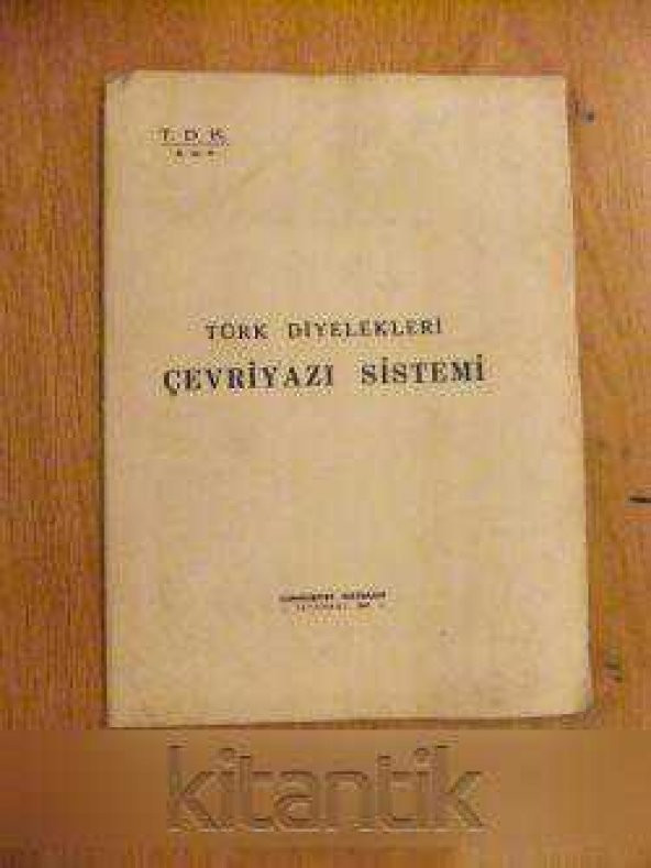 TÜRK DİYELEKLERİ ÇEVRİYAZI SİSTEMİ