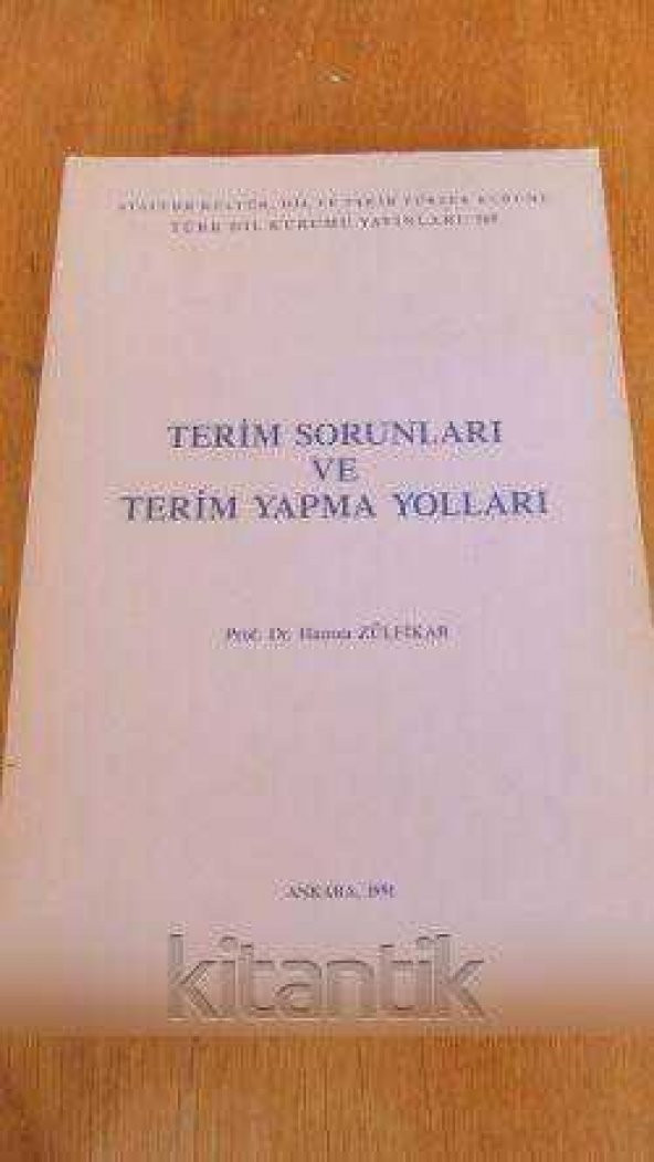 TERİM SORUNLARI VE TERİM YAPMA YOLLARI