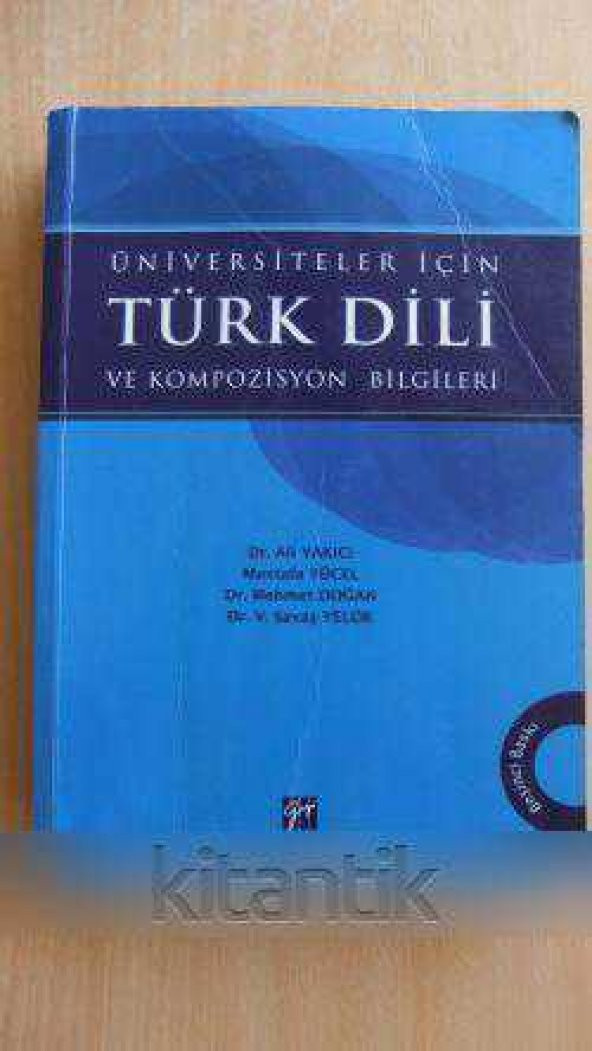 ÜNİVERSİTELER İÇİN TÜRK DİLİ VE KOMPOZİSYON BİLGİLERİ