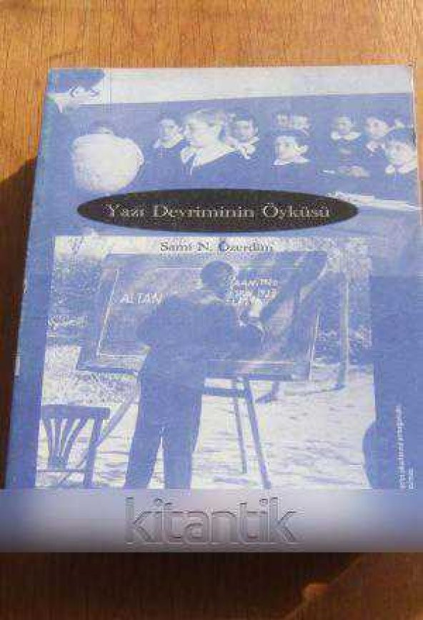 YAZI DEVRİMİNİN ÖYKÜSÜ