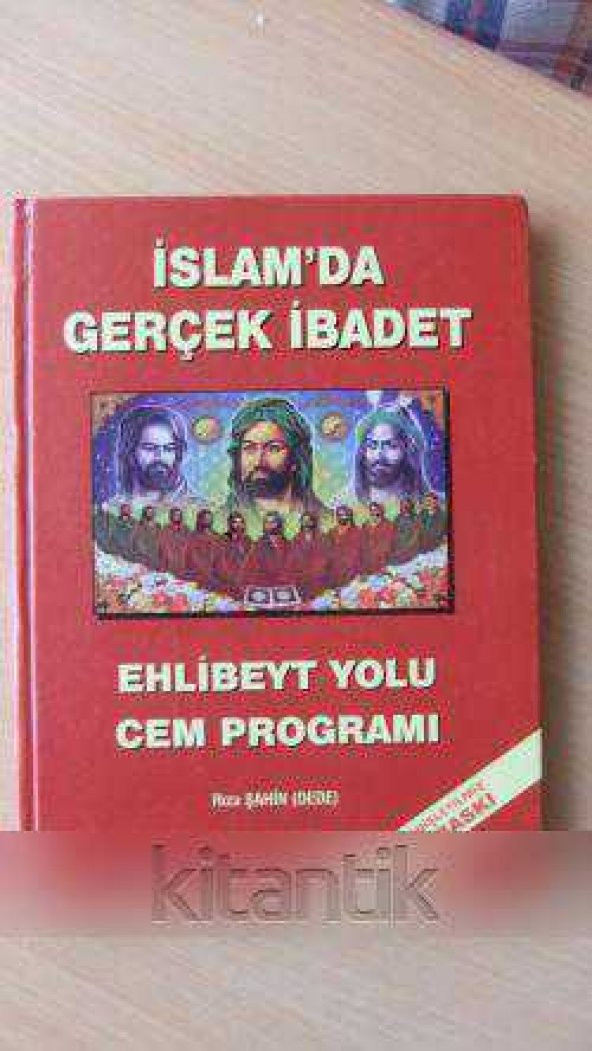 İSLAM'DA  GERÇEK  İBADET  EHLİBEYT YOLU  CEM PROGRAMI - 1