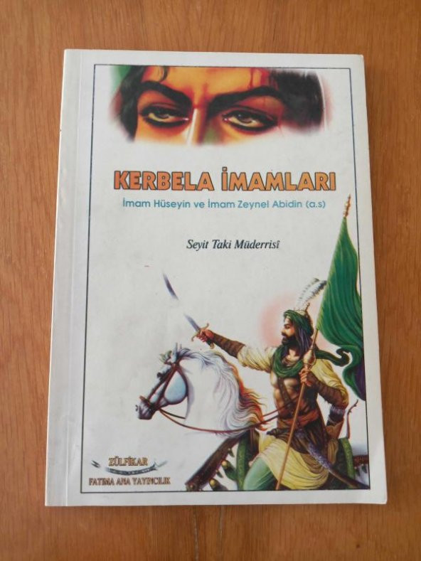 Kerbela İmamları İmam Hüseyin ve Zeynel Abidin