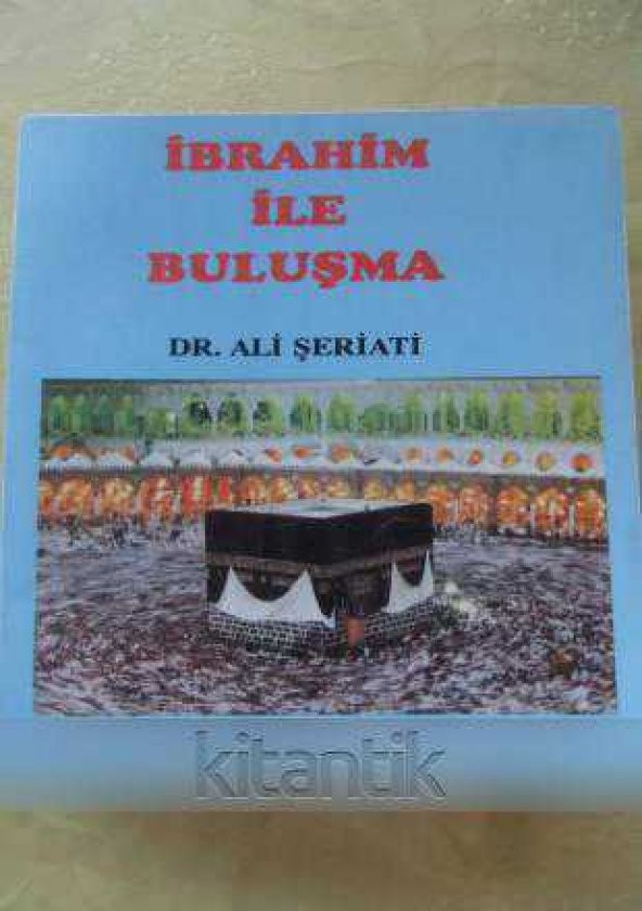 İBRAHİM İLE BULUŞMA