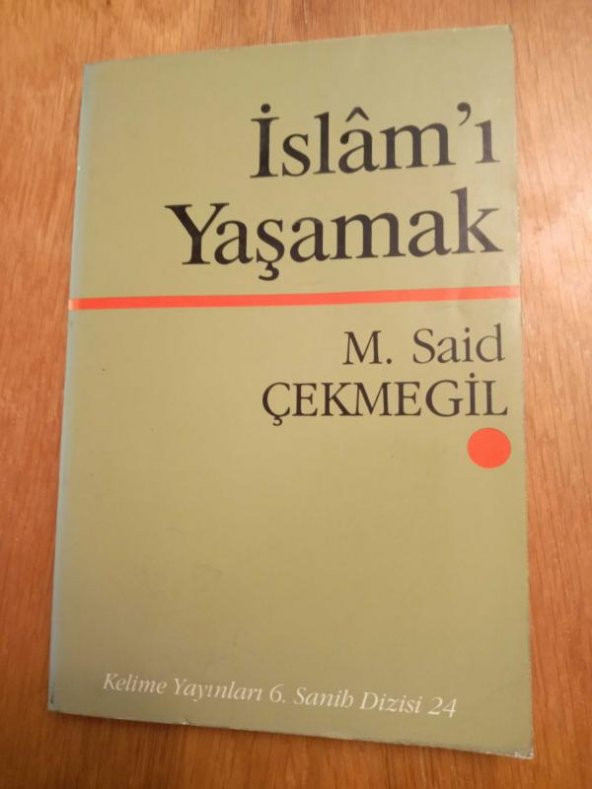 İSLAM'I  YAŞAMAK