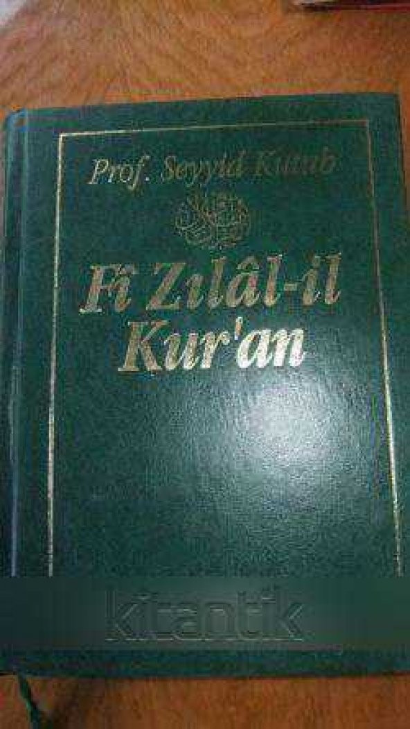 Fi Zılal-il Kur'an     (  KUR'AN'IN  GÖLGESİNDE  )   Cilt: 5