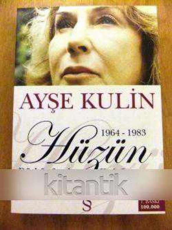 HÜZÜN   / DÜRBÜNÜMDE  KIRK SENE  /  1964 - 1983 - 1