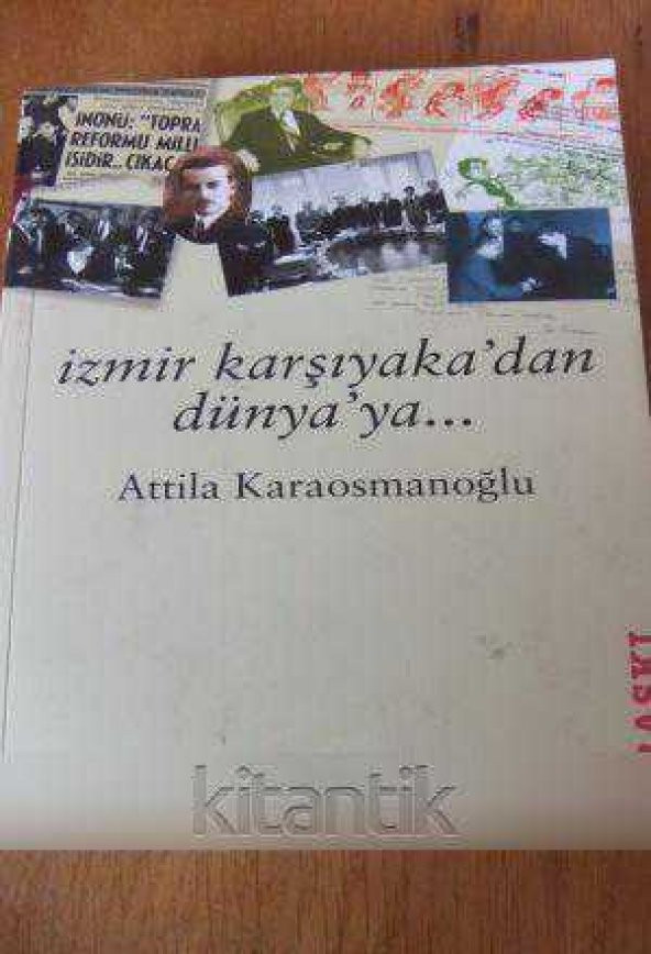 İZMİR KARŞIYAKA'DAN  DÜNYA'YA