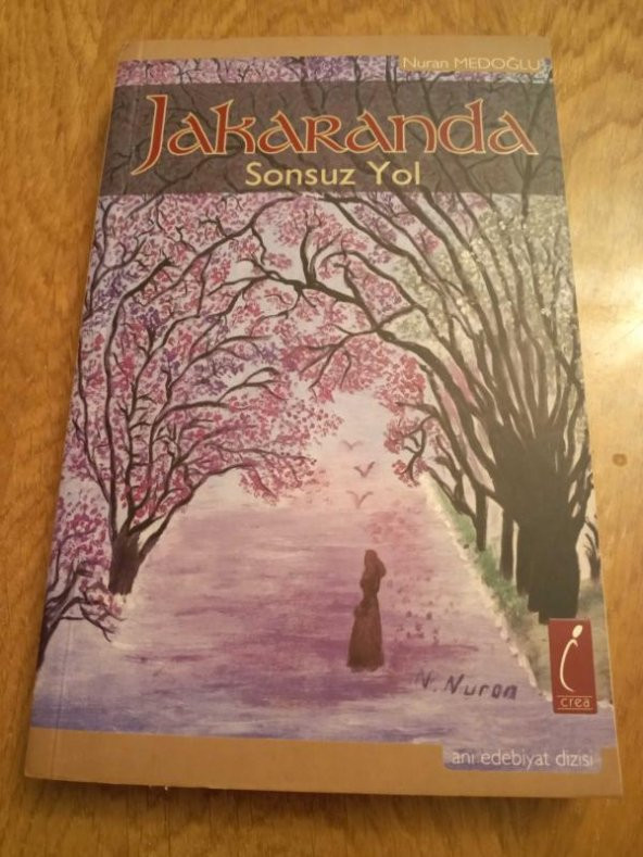 JAKARANDA   Sonsuz  Yol        ( Birinci Baskı  )