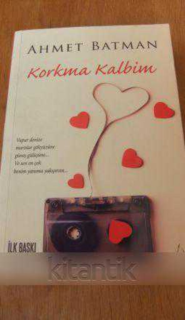 KORKMA KALBİM