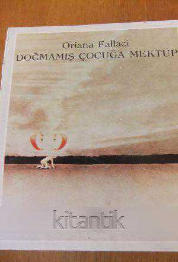 DOĞMAMIŞ ÇOCUĞA MEKTUP