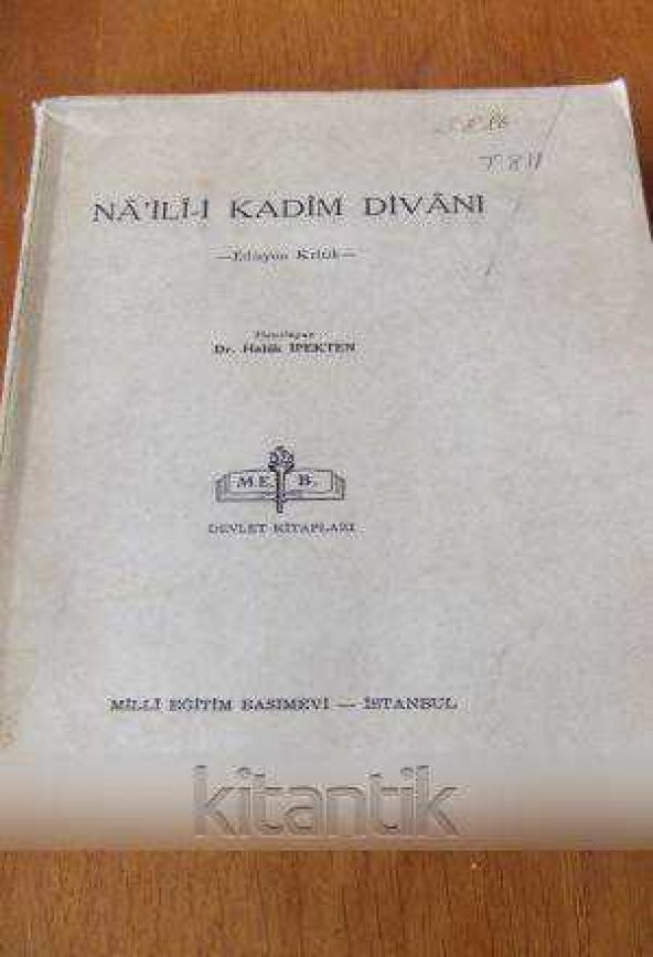 NÂ'İLİ-İ KADÎM DİVÂNI   -  Edisyon Kritik  -