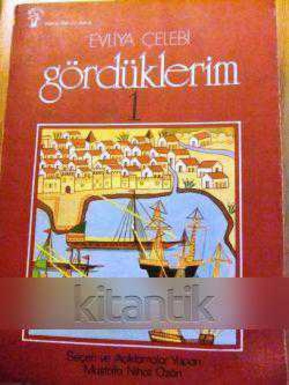 GÖRDÜKLERİM  I