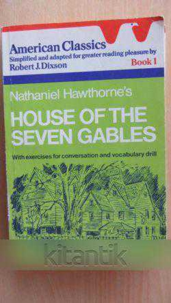 HAUSE OF THE SEVEN GABLES With exercises for conversation and vocabulary drill - 1