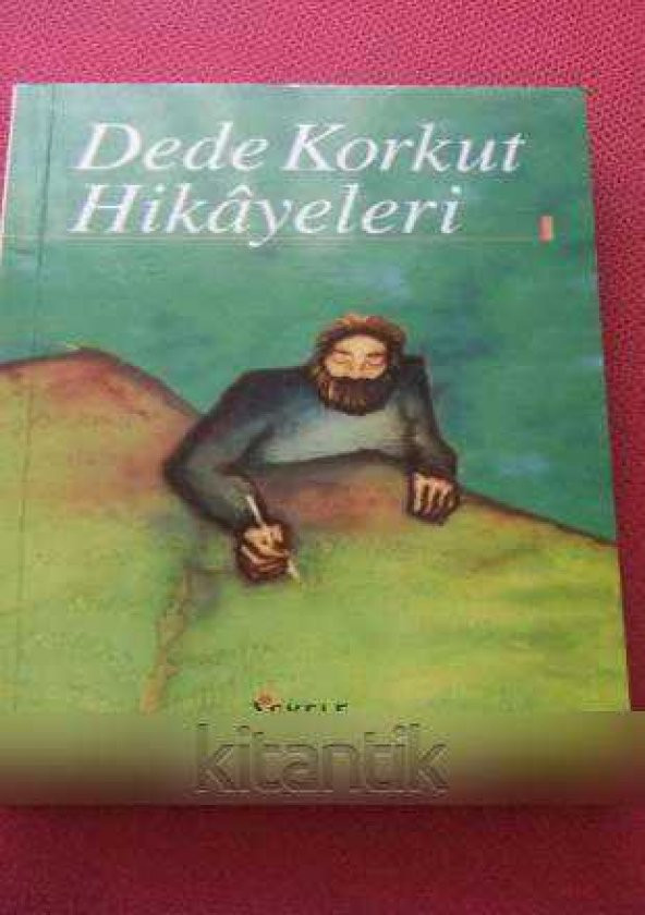 DEDE KORKUT HİKAYELERİ