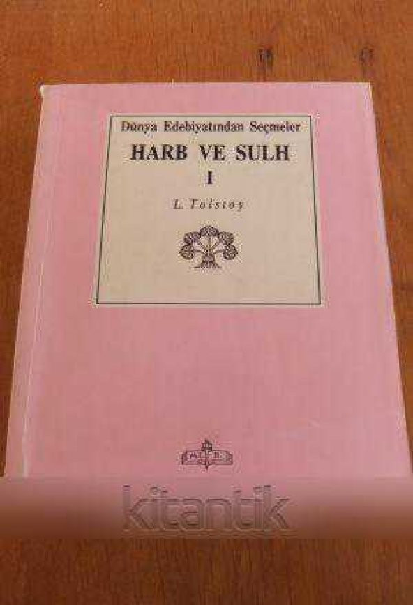 HARB  VE  SULH  Cilt: I