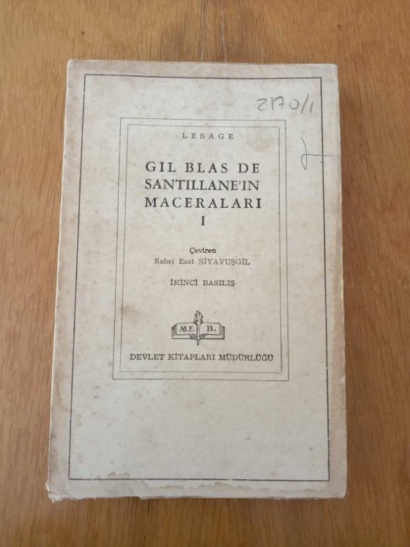 GIL BLAS DE SANTILLANE'IN MACERALARI    I