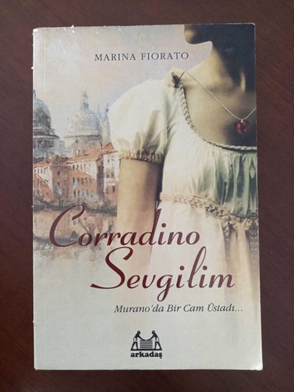 CORRADİNO SEVGİLİM      ( Murano' da Bir Cam Üstadı... ) ürün görseli 1