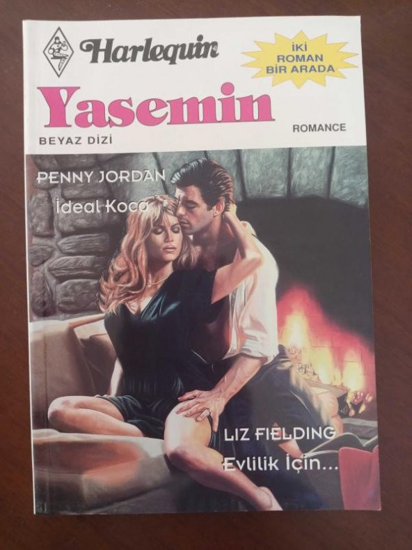 Beyaz Dizi- HARLEQUIN - YASEMİN   - İki  Roman  Birarada  /   İDEAL  KOCA  *  EVLİLİK  İÇİN...