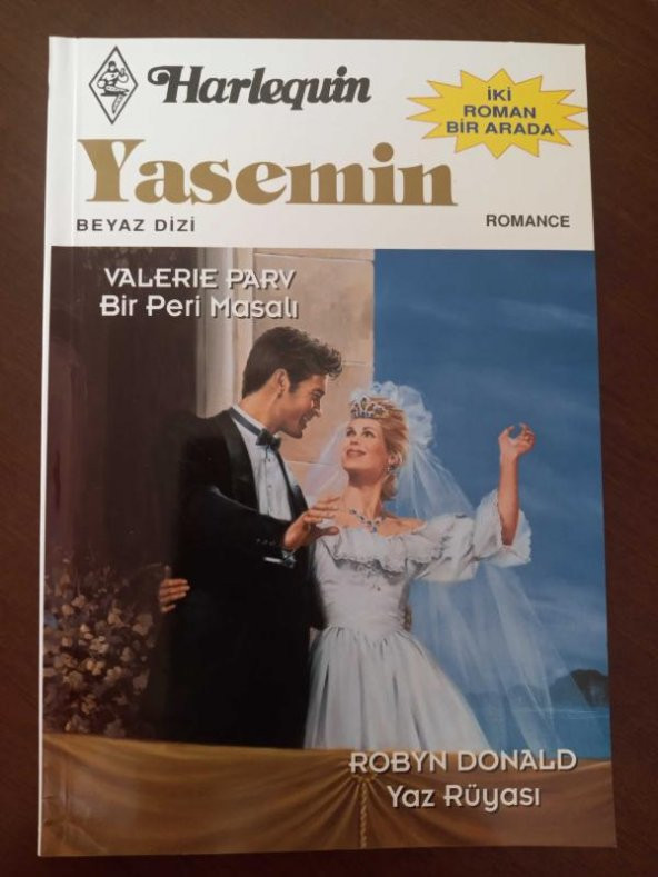 Beyaz  Dizi- Harlequin  YASEMİN - Romance * İki Roman Bir arada   /  BİR PERİ MASALI  *  YAZ RÜYASI