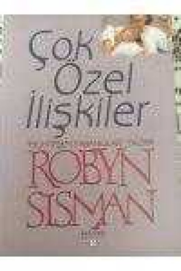ÇOK ÖZEL İLİŞKİLER  /  Birinci Baskı
