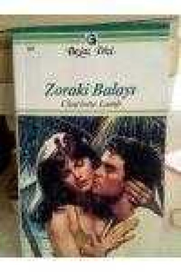 BEYAZ DİZİ   No: 369  /   ZORAKİ  BALAYI