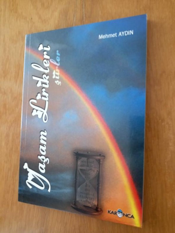 YAŞAM LİRİKLERİ     ( İmzalı ve İthaflı  )