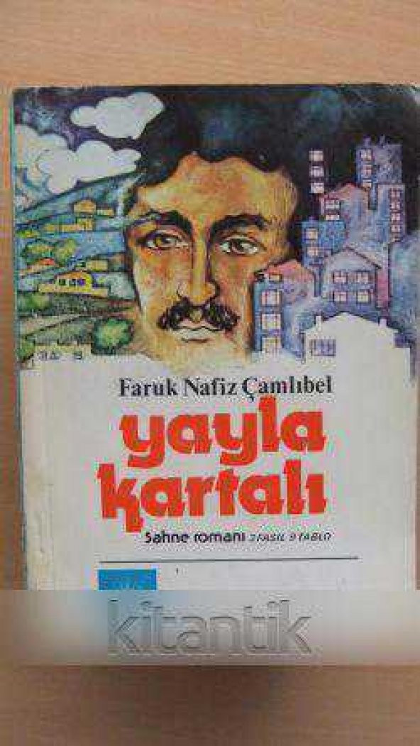 YAYLA KARTALI  sahne romanı 3 Fasıl 9 Tablo