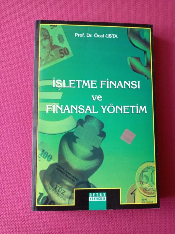 İŞLETME FİNANSI VE FİNANSAL YÖNETİMİ