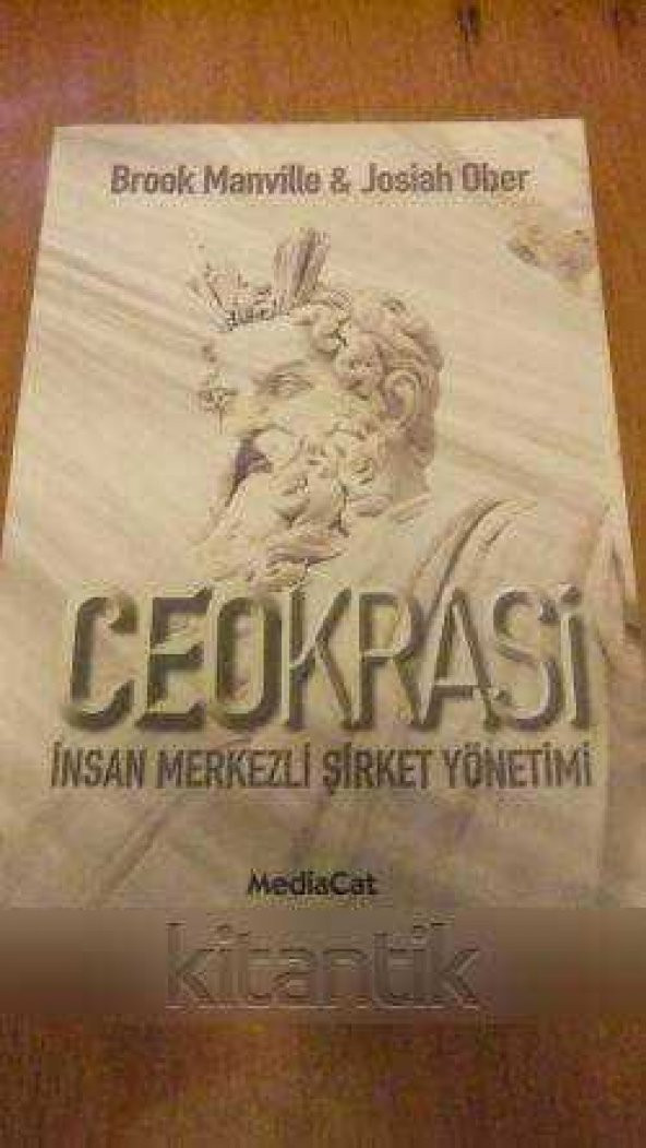 CEOKRASİ    -   İNSAN MERKEZLİ ŞİRKET YÖNETİMİ - 1