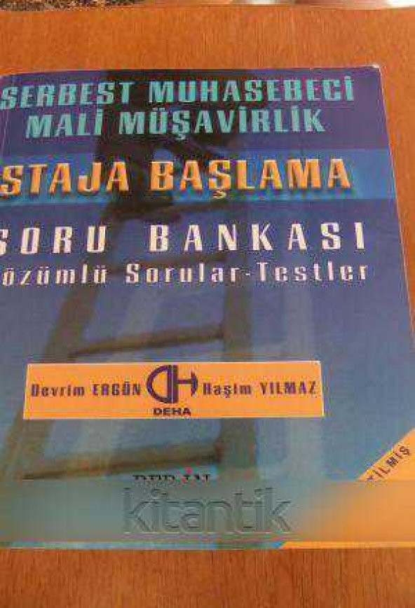 SERBEST MUHASEBE VE MALİ MÜŞAVİRLİK  STAJA BAŞLAMA  SORU BANKASI / ÇÖZÜMLÜ SORULAR - TESTLER - 1