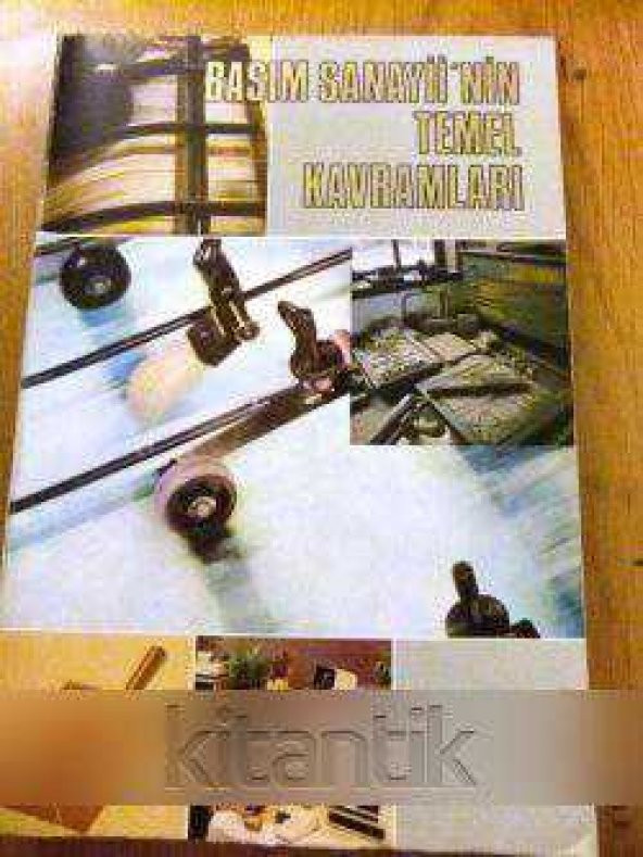 BASIM SANAYİİ'NİN  TEMEL KAVRAMLARI