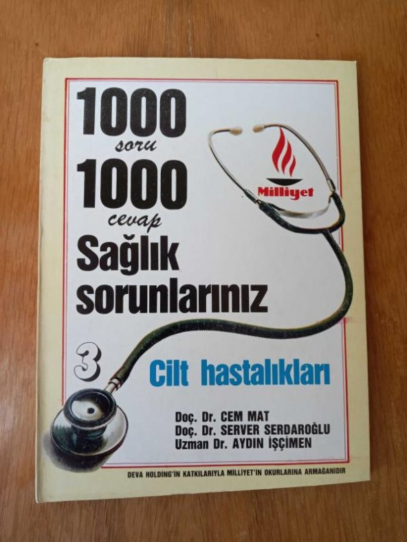 1000 soru  1000  cevap  Sağlık Sorunlarınız   - 3   /    CİLT HASTALIKLARI