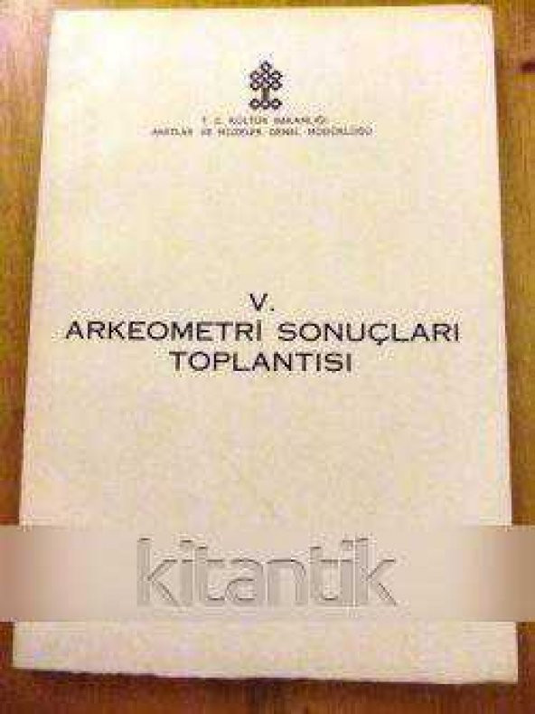 II.   ARKEOMETRİ  SONUÇLARI  TOPLANTISI  Ankara  26-30 MAYIS 1986