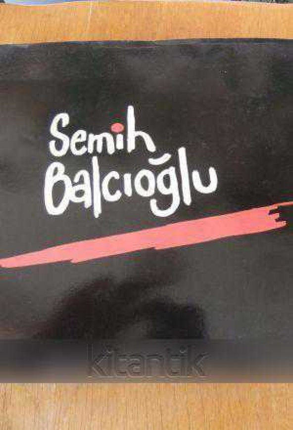 SEMİH BALCIOĞLU