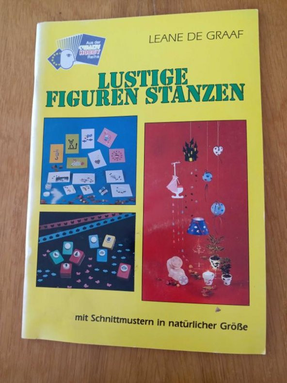 LEANE  DE GRAAF *  LUSTIGE FIGUREN STANZEN   mit Schnittmustern in natürlicher GröBe