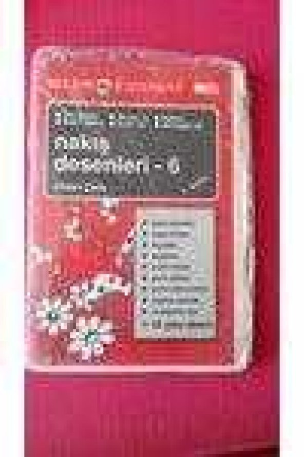NAKIŞ DESENLERİ - 6  *  42 YENİ DESEN  / ÇİN İĞNESİ*BEYAZ İŞ*APLİKE*BASİT NAKIŞ,KUM İŞİ,ASTRAGAN İŞİ Yatak Takımları, Masa Örtüleri,bohçalar,peçeteler