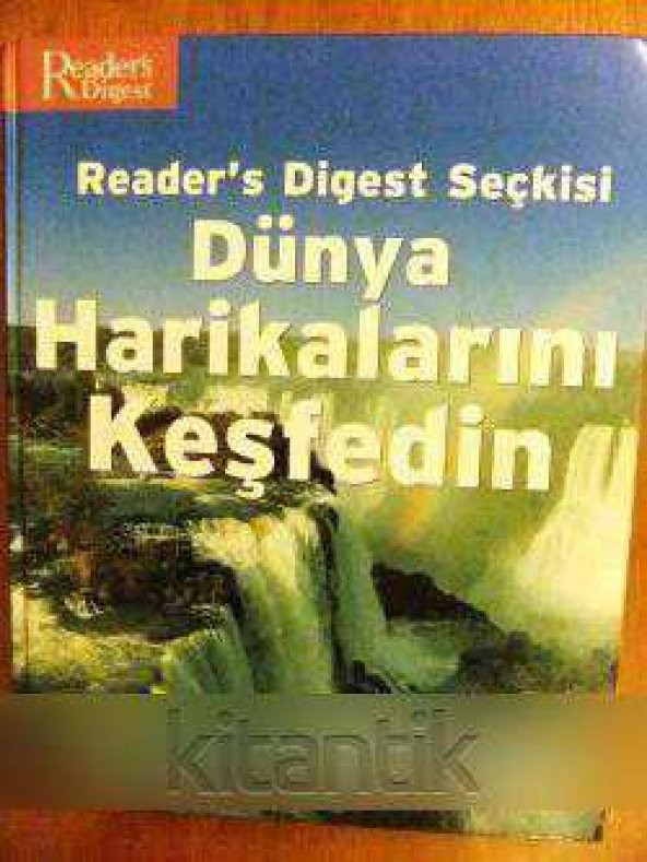DÜNYA  HARİKALARINI  KEŞFEDİN - DÜNYANIN   DÖRT BİR YANINDAN  DOĞA HARİKALARI  *  READER'S  DIGEST SEÇKİSİ