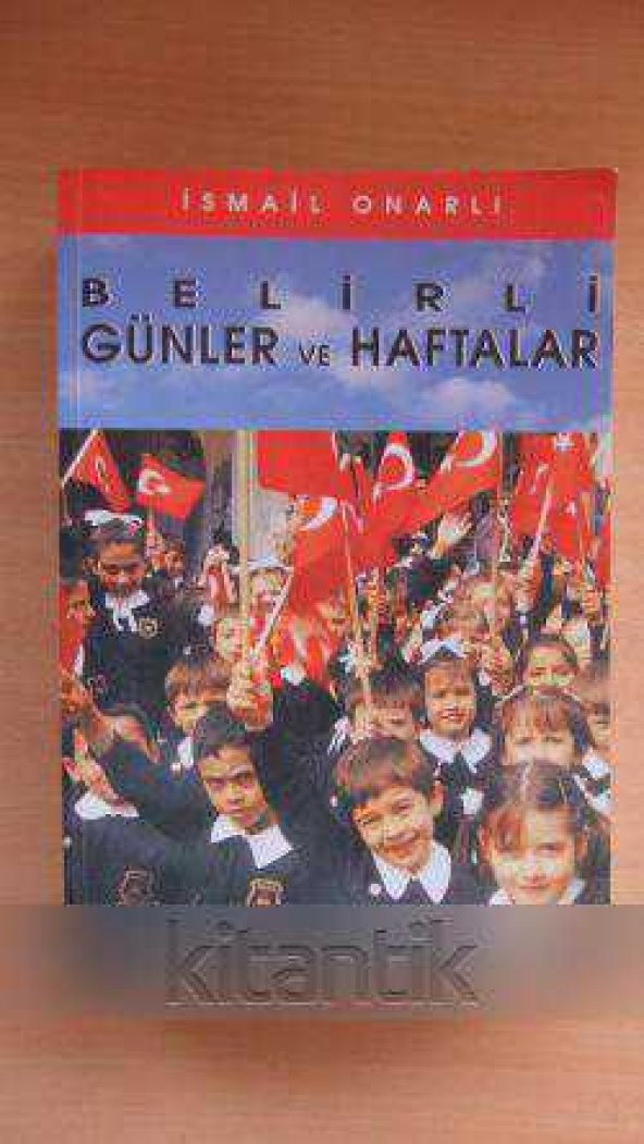 BELİRLİ GÜNLER  VE  HAFTALAR