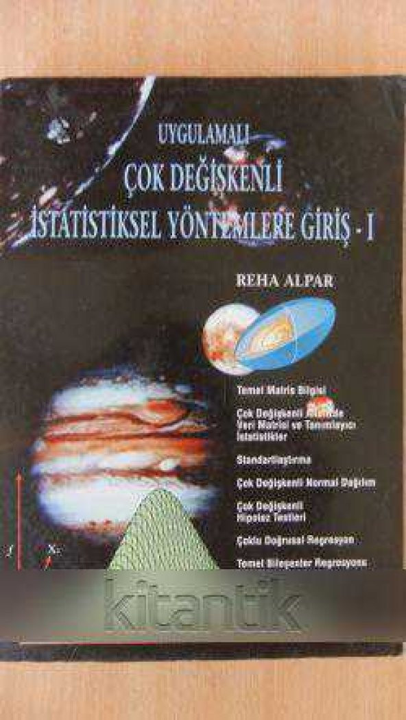 UYGULAMALI ÇOK DEĞİŞKENLİ İSTATİSTİKSEL YÖNTEMLERE GİRİŞ -  I