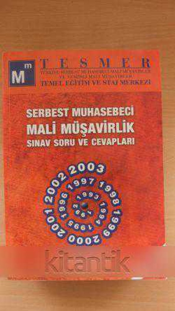 SERBEST MUHASEBECİ  MALİ MÜŞAVİRLİK SINAV SORU VE CEVAPLARI