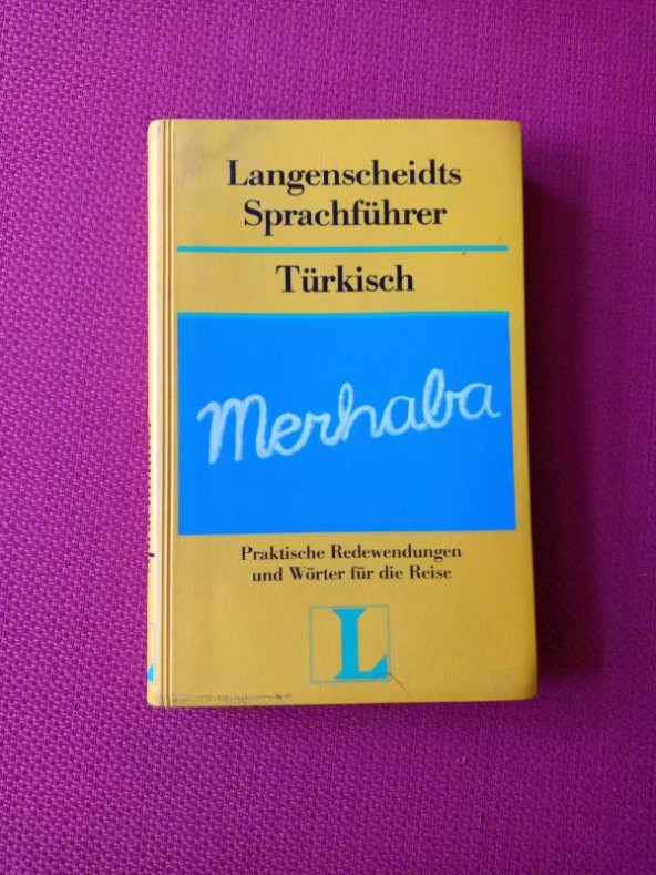 Langenscheidts Sprachführer * Türkisch * Praktische Redewendungen und Wörter für die Reise / mit Reisewörterbuch Deutsch - Türkisch - 1