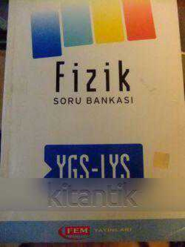 FİZİK  SORU BANKASI  *  YGS - LYS  HAZIRLIK