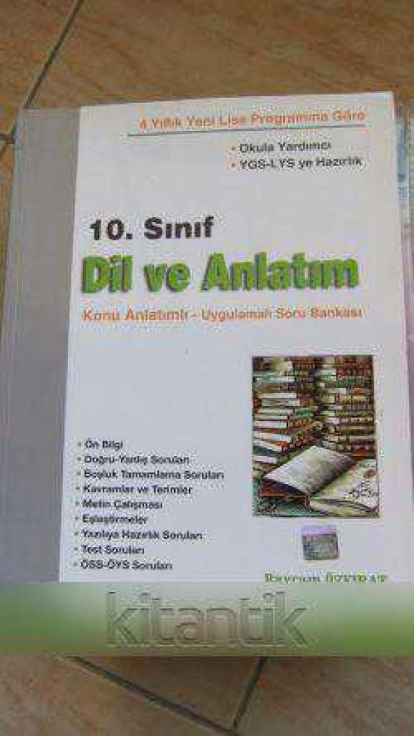 10. Sınıf  DİL ve ANLATIM  *  Konu Anlatımlı - Uygulamalı Soru Bankası