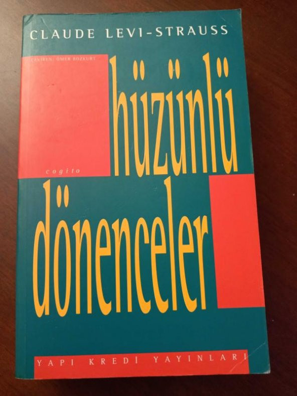 HÜZÜNLÜ DÖNENCELER      (1.BASKI)